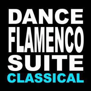 Dance Flamenco Suite Classical