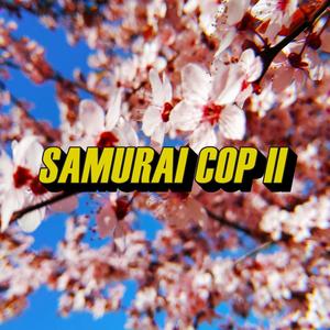 Samurai Cop