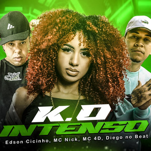 K.O INTENSO (Explicit)
