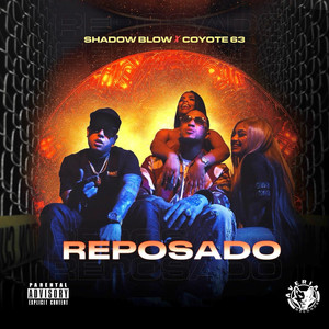 Reposado (Explicit)