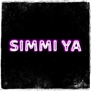 Simmi Ya (Explicit)