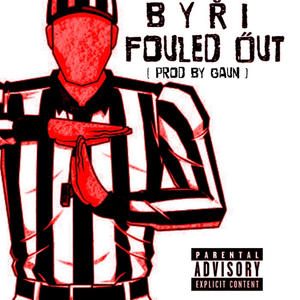 Fouled Out (Explicit)