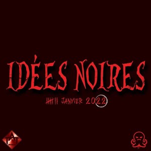 Idées Noires