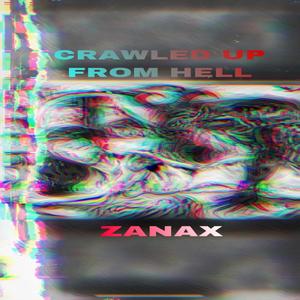 CRAWLED UP FROM HELL (Explicit)