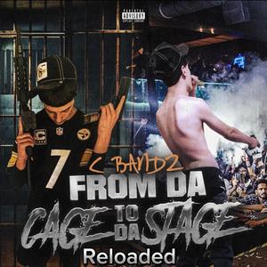 From Da Cage To Da Stage (Reloaded) [Explicit]