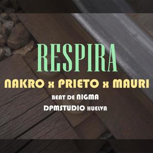 Respira(feat. Nakro)