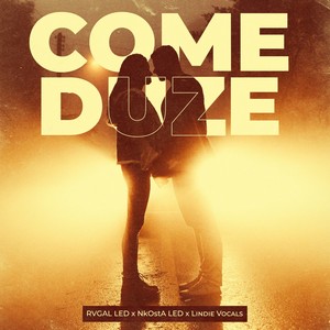 Come Duze (Explicit)