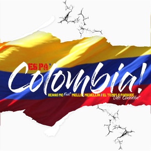 Es Pa' Colombia! (Remix) [Explicit]