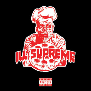 Ill Supreme 2 (Explicit)