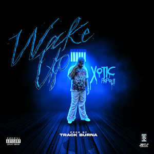 Wake Up (Explicit)