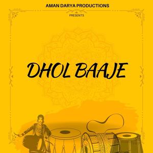 Dhol Baaje (feat. Vipin Lyricist)
