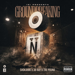 Groundbreaking (Explicit)