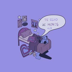 Te echo de menos <\3