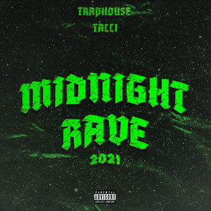 Midnight Rave 2021 (Explicit)