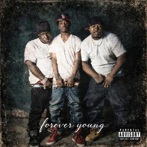 Forever Young (Explicit)