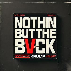 Nothing but the bvck (loop)