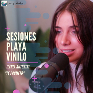 Te prometo (Sesiones Playa Vinilo)