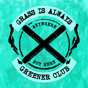 Grass is Always Greener Club