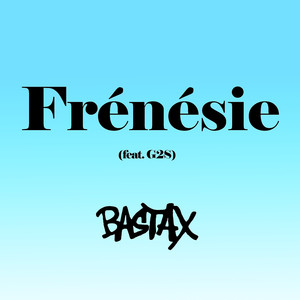 Frénésie (Explicit)