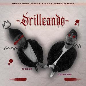 DRILLEANDO (feat. Zmooking) (Explicit)