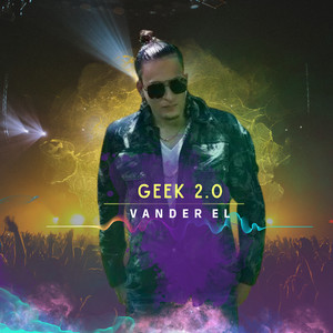 Geek 2.0 (Explicit)