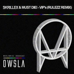 VIP's (Rulezz Remix)