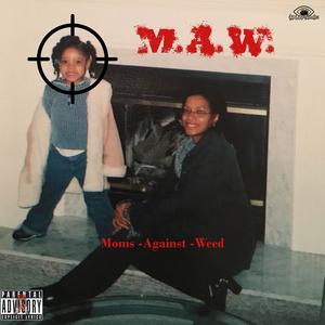 M.A.W. (Explicit)