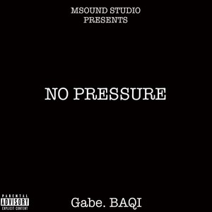 No Pressure (Explicit)