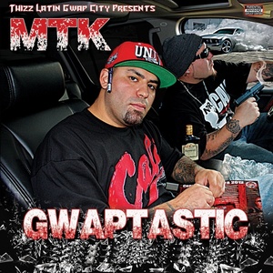 Thizz Latin Gwap City Presents: Gwaptastic