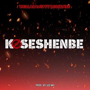 Koseshenbe (feat. Bosrado)