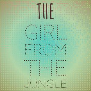 The Girl from the Jungle