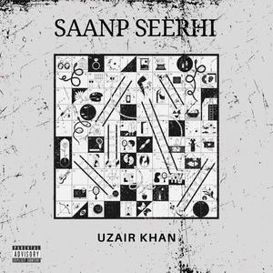 Saanp Seerhi (Explicit)