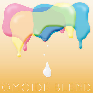 OMOIDE BLEND