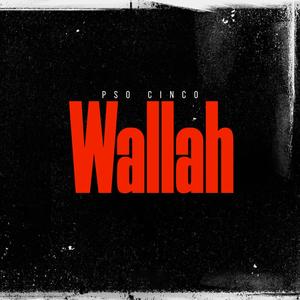 Wallah (Explicit)