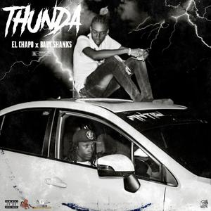 Braffers Records - Thunda (feat. Chapo Dan & Baby Shanks)
