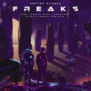 FREAKS (Original Mix|Explicit)
