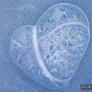 HEART FROZE (Explicit)