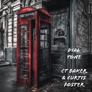 Dial Tone (feat. Curtis Foster) [Explicit]