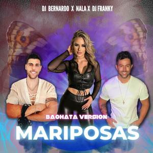 Mariposas (feat. Dj Franky & Nala) (Bachata Version)