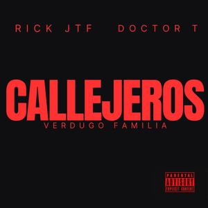 Callejeros (feat. Rick JTF) [Explicit]