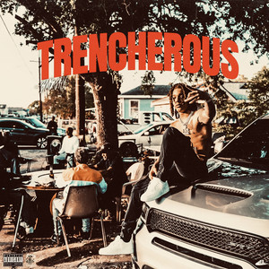 Trencherous (Explicit)