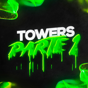 Towers parte 2 (Explicit)