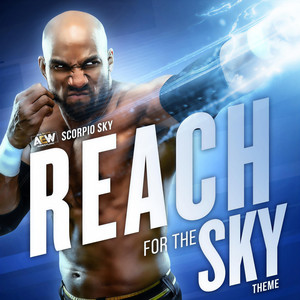Reach for the Sky(Scorpio Sky Theme)