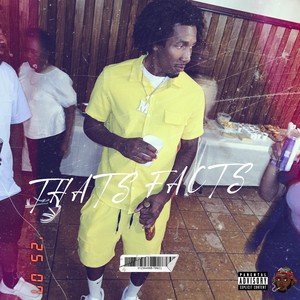 Thats Facts (Freestyle) (Explicit)
