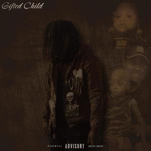 GIFTED CHILD (Explicit)