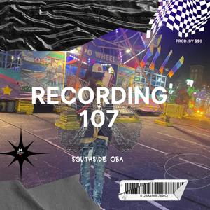 RECORDING 107 (Explicit)