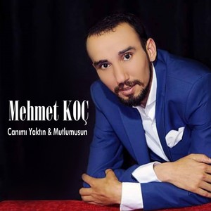 Canımı Yaktın / Mutlumusun