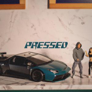 Pressed (feat. Dhouseee) [Explicit]