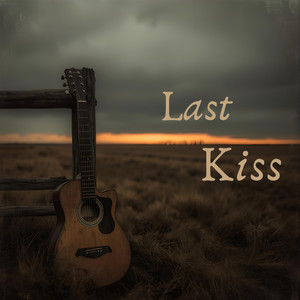 Last Kiss