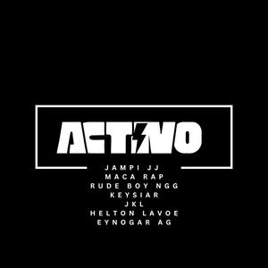 ACTIVO (feat. Maca Rap, Rude Boy Ngg, Keysiar, JKL, Helton Lavoe & Eynogar AG) (Explicit)